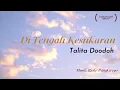 Di Tengah Kesukaran - Talita Doodoh (Official Audio)