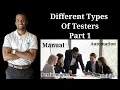 The Different Types Of QA Software Tester Part 1