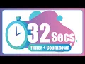 32 Seconds countdown Timer with Alarm The Moments
