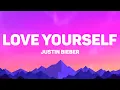 Lagu Justin Bieber - Love Yourself (Lyrics)