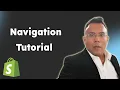 Shopify Navigation Tutorial Mega MenusMulti Level MenusDropdown MenusHeader Menu and more 2025