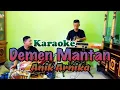 Download Lagu DEMEN MANTAN Karaoke Kendang Rampak Version - Anik Arnika