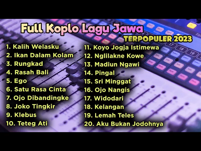 Download MP3 FULL KOPLO LAGU JAWA TERPOPULER 2023 FULL BASS