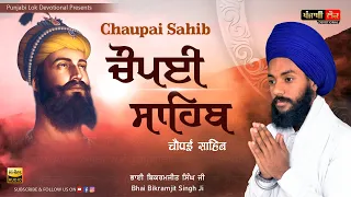 chaupai sahib nitnem bhai bikramjit singh