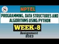 Programming Data Structures and Algorithms using Python NPTEL week 8 Programming answers 2023