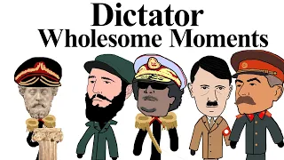dictator wholesome moments