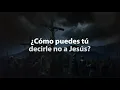 Download Lagu ¿Cómo puedes decirle no a Jesús? I Keyla Guerrero (Video Lyric)