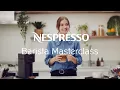 Nespresso Barista Masterclass - Your Vertuo Machine Coffee | UK \u0026 Ireland