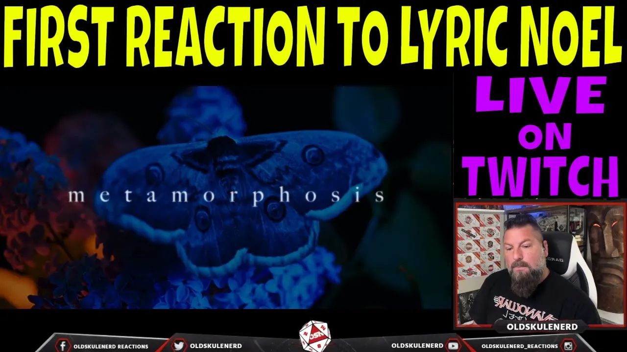 Lyric Noel - Metamorphosis (OFFICIAL VIDEO) - OLDSKULENERD REACTION |