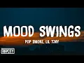 Download Lagu Pop Smoke - Mood Swings (Lyrics) ft. Lil Tjay