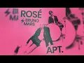 Lagu ROSÉ \u0026 Bruno Mars - APT. (jeonghyeon Remix)