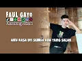 Faul Gayo - Kambing Hitam | Video Lirik