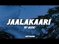 Sai Abhyankar-"Jaalakaari" 8d Audio (Slowed + Reverb)