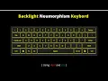 Neumorphism Keyboard Design using only HTML CSS Backlight Keyboard Design Using Pure HTML CSS