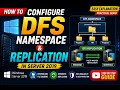How to Configure DFS Namespace and Replication in Server 2019