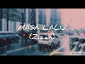 Download Lagu masa lalu zezan