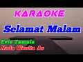 Lagu Selamat Malam || Karaoke Dangdut || Evie Tamala || Nada Wanita
