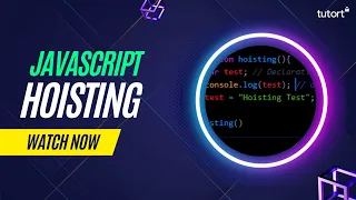 Hoisting in JavaScript Complete JavaScript Tutorial for Beginners Tutort Academy