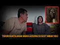 Lagu CAMPING HOROR: CEWEK INDIGO JADI TUMBAL HANTU KOST MBAK YULI