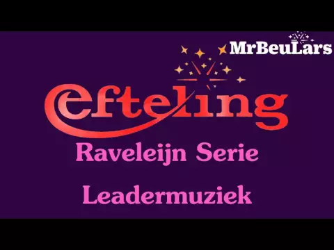 Download MP3 Efteling muziek - Raveleijn serie - Opening