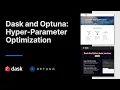 Dask and Optuna for Hyper Parameter Optimization