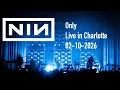 Nine Inch Nails 2026-02-10 Charlotte Spectrum Center - Only on A Stage