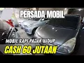 Download Lagu Persada mobil jual mobil murah rapi pajak hidup !!  Dinego mba octa sampai ambyar.