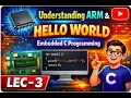 lec-3 STM32 Embedded C Tutorial ARM Microcontroller Programming mbedded C Programming