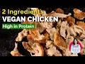 Lagu Vegan chicken with only 2 ingredients at home |Homemade seitan recipe for beginners