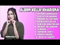 Download Lagu FULL ALBUM NELLA KARISMA ///MANTAP COY///
