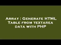 Array Generate HTML Table from textarea data with PHP