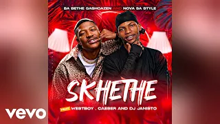 ba bethe gashoazen and nova sa style feat westboy caeser and dj janisto skhethe official audio 