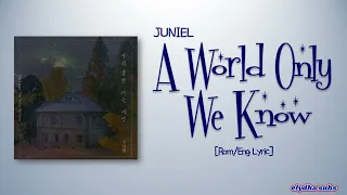 Download JUNIEL - 우리 둘만 아는 세상 (A world only we know) [Rom|Eng Lyric] MP3