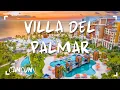 Best Family All Inclusive Resort in Cancun - Villa Del Palmar Review