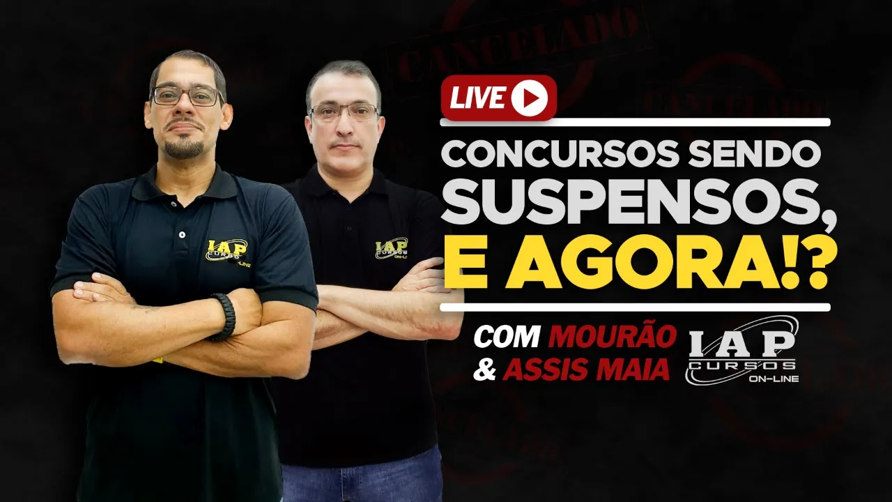 LIVE - CONCURSOS SENDO SUSPENSOS, E AGORA!?