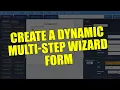 Create a Dynamic Multi-Step Wizard Form Step-by-Step Tutorial