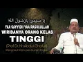 Lagu SHOLAWAT WAHIDIYAH Wiridnya Orang kelas Tinggi |KH ABDUL GHOFUR