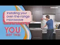 Installing your over-the-range microwave Samsung US