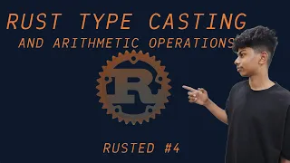 Type Casting and Basic Arithmetics in Rust Rusted 4 TechHarvesting
