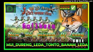 new mui dureng ho munda dj sharda goilkera 128 song 2026