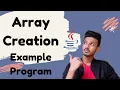 Array Creation In Java Array in Java Array Example Program Part 3