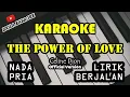 Download Lagu The Power of Love - Celine Dion(Karaoke Version)(Nada Pria)