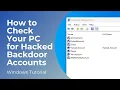 How to Check Your PC for Hacked Backdoor Accounts in Windows 11