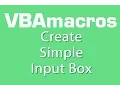 Create Simple Input Box - VBA Macros