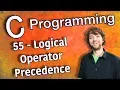 C Programming Tutorial 55 - Logical Operator Precedence