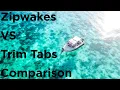 EP3F - Zipwake s vs Trim Tabs Comparison Review