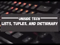 6 List Tuple Dictionary in Python - Beginner Tutorial UniSide Tech Bangla