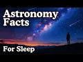 Lagu 100 Amazing Astronomy Facts to Fall Asleep To — Dreamy Science