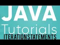 JAVA TUTORIAL IN ENGLISH PART-13 ITERATION STATEMENTS