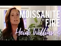 Moissanite Fire Heidi Williams Shares Personal Stories